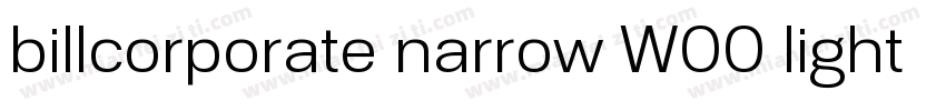billcorporate narrow W00 light字体转换